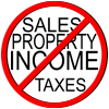 NO INCOME SALES OR PROPERTY TAXES