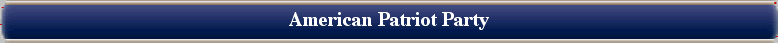  American Patriot Party 